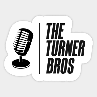 The Turner Bros Podcast Sticker